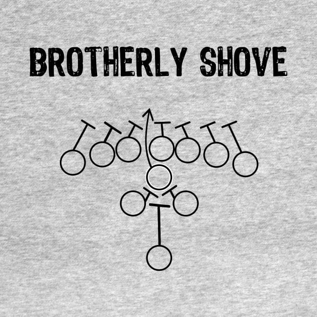 Brotherly Shove by Philly Drinkers